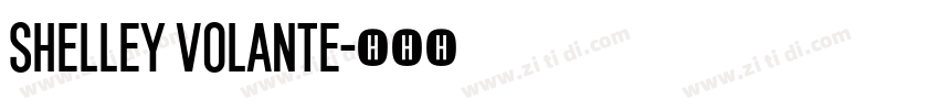 Shelley Volante字体转换